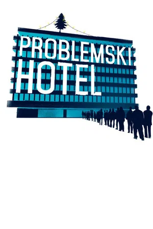 Постер: Problemski Hotel