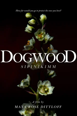 Постер: Dogwood (Sipinikimm)