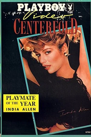 Постер: Playboy Video Centerfold: India Allen - Playmate of the Year 1988