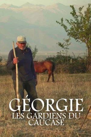 Постер: Géorgie, les gardiens du Caucase