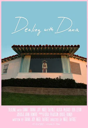Постер: Dealing with Dana