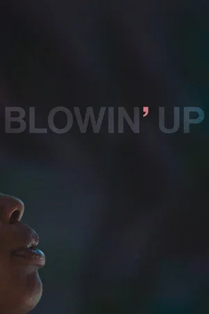 Постер: Blowin' Up