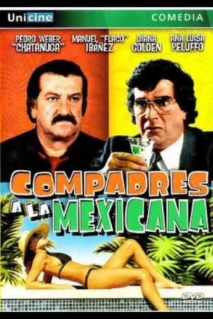 Постер: Compadres a la Mexicana