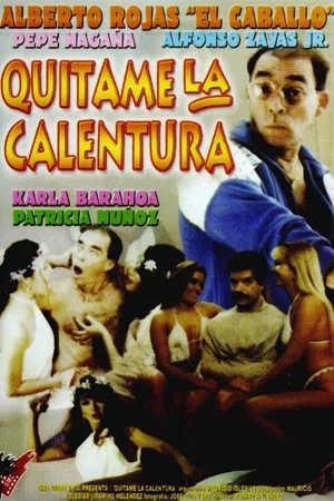 Постер: Quítenme la calentura