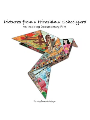 Постер: Pictures from a Hiroshima Schoolyard