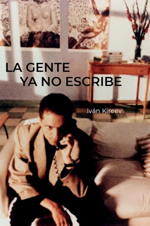 Постер: La gente ya no escribe