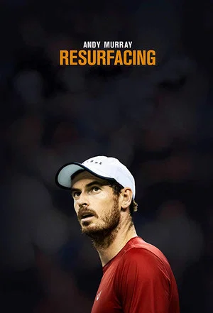 Постер: Andy Murray: Resurfacing