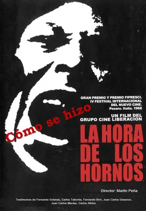 Постер: Cómo se hizo "La hora de los hornos"