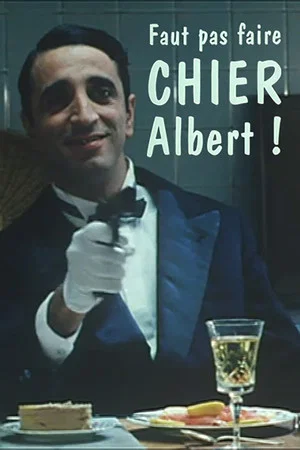Постер: Faut pas faire chier Albert !