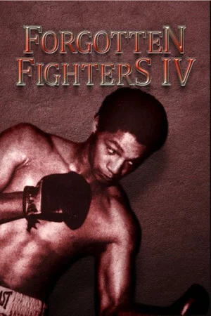 Постер: Forgotten Fighters IV