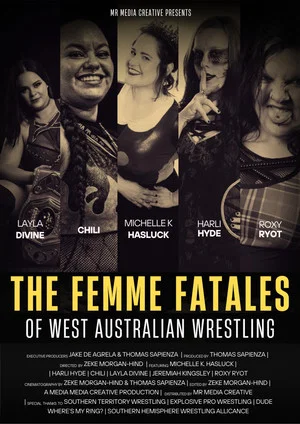 Постер: The Femme Fatales of West Australian Wrestling