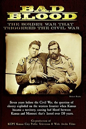 Постер: Bad Blood: The Border War That Triggered the Civil War