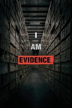 Постер: I Am Evidence