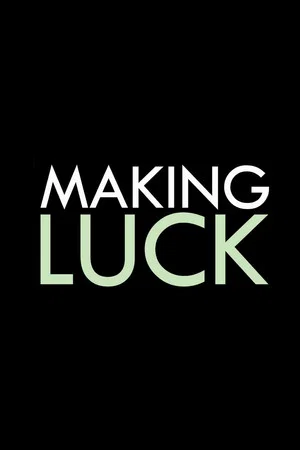 Постер: Making Luck