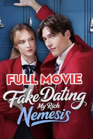 Постер: Fake Dating My Rich Nemesis