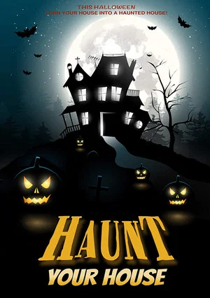 Постер: Haunt Your House