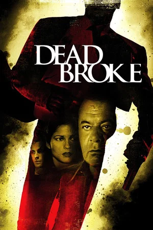 Постер: Dead Broke