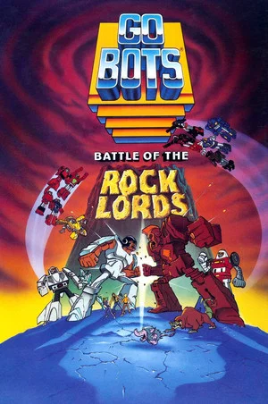 Постер: GoBots: Battle of the Rock Lords
