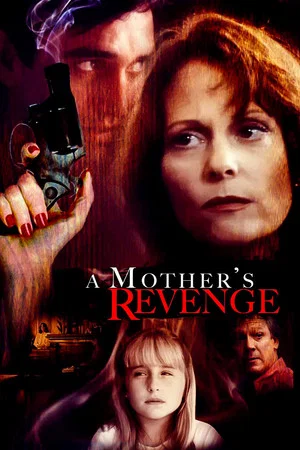 Постер: A Mother's Revenge