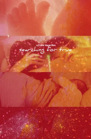 Постер: Searching For True