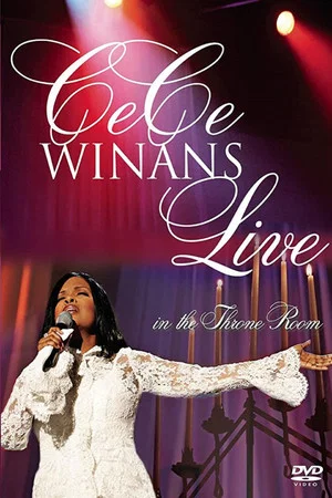 Постер: CeCe Winans: Live in the Throne Room