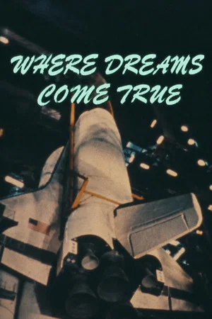 Постер: Where Dreams Come True