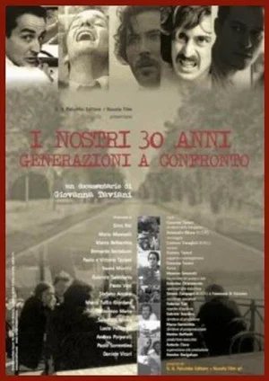 Постер: I nostri trent'anni - Generazioni a confronto
