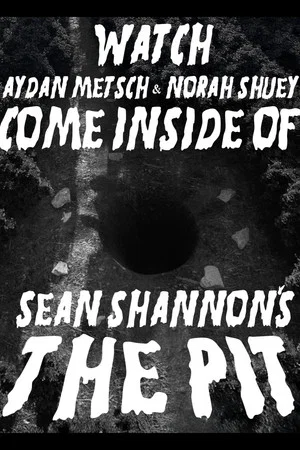 Постер: Sean Shannon's THE PIT
