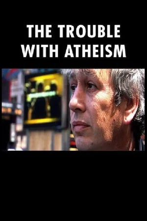 Постер: The Trouble with Atheism