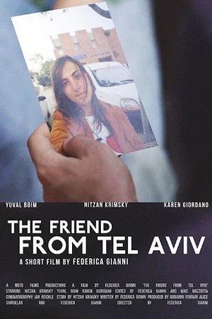 Постер: The Friend from Tel Aviv