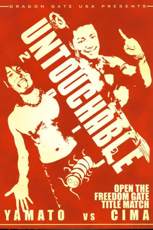 Постер: Dragon Gate USA Untouchable 2011