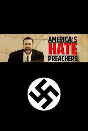 Постер: America's Hate Preachers