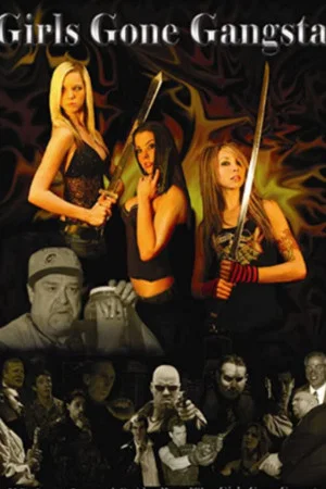 Постер: Girls Gone Gangsta