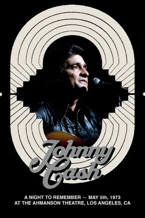 Постер: Johnny Cash - A Night to Remember 1973