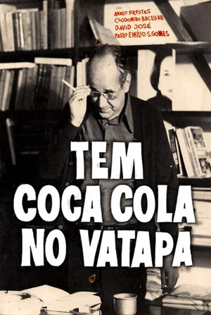 Постер: Tem Coca-Cola no Vatapá