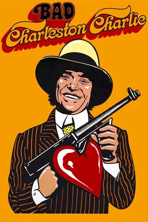 Постер: Bad Charleston Charlie