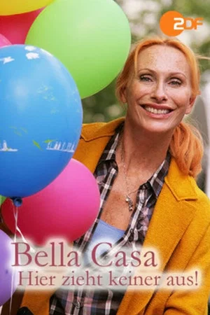 Постер: Bella Casa: Hier zieht keiner aus!