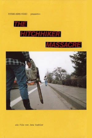 Постер: The Hitchhiker Massacre