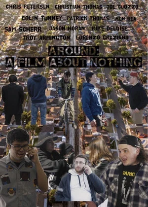 Постер: Around: a film about nothing