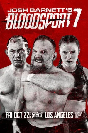 Постер: GCW Josh Barnett's Bloodsport 7