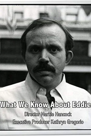 Постер: What We Know About Eddie