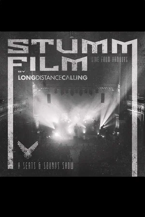 Постер: Long Distance Calling: STUMMFILM - Live From Hamburg