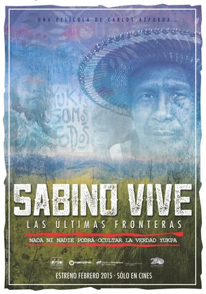 Постер: Sabino vive: las últimas fronteras