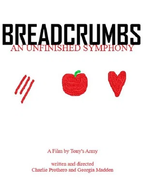 Постер: Breadcrumbs: An Unfinished Symphony