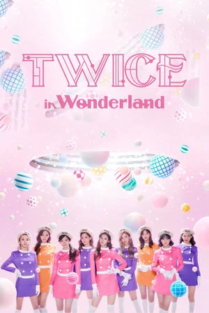 Постер: TWICE in Wonderland