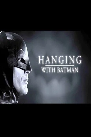 Постер: Hanging with Batman