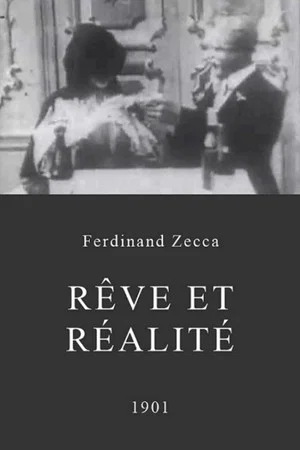 Постер: Rêve et réalité