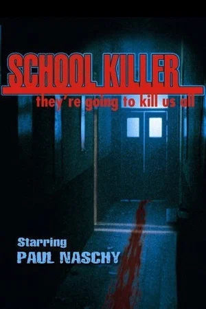 Постер: School Killer