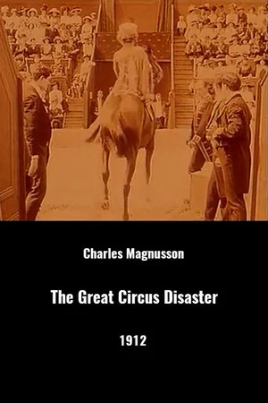 Постер: The Great Circus Disaster