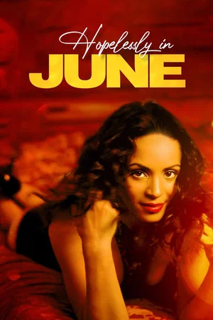 Постер: Hopelessly in June